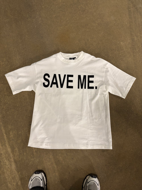 "SAVE ME" T-Shirt